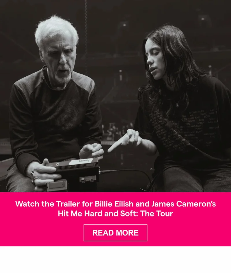 Watch the Trailer for Billie Eilish and James Cameron’s Hit Me Hard and Soft: The Tour