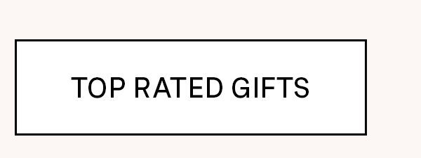 Top Rated Gifts