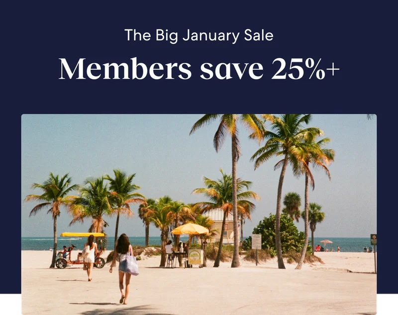Unlock Big January Sale deals and save 25% or more
