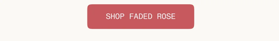 Shop Faded Rose