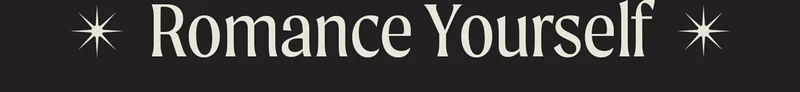 Romance Yourself