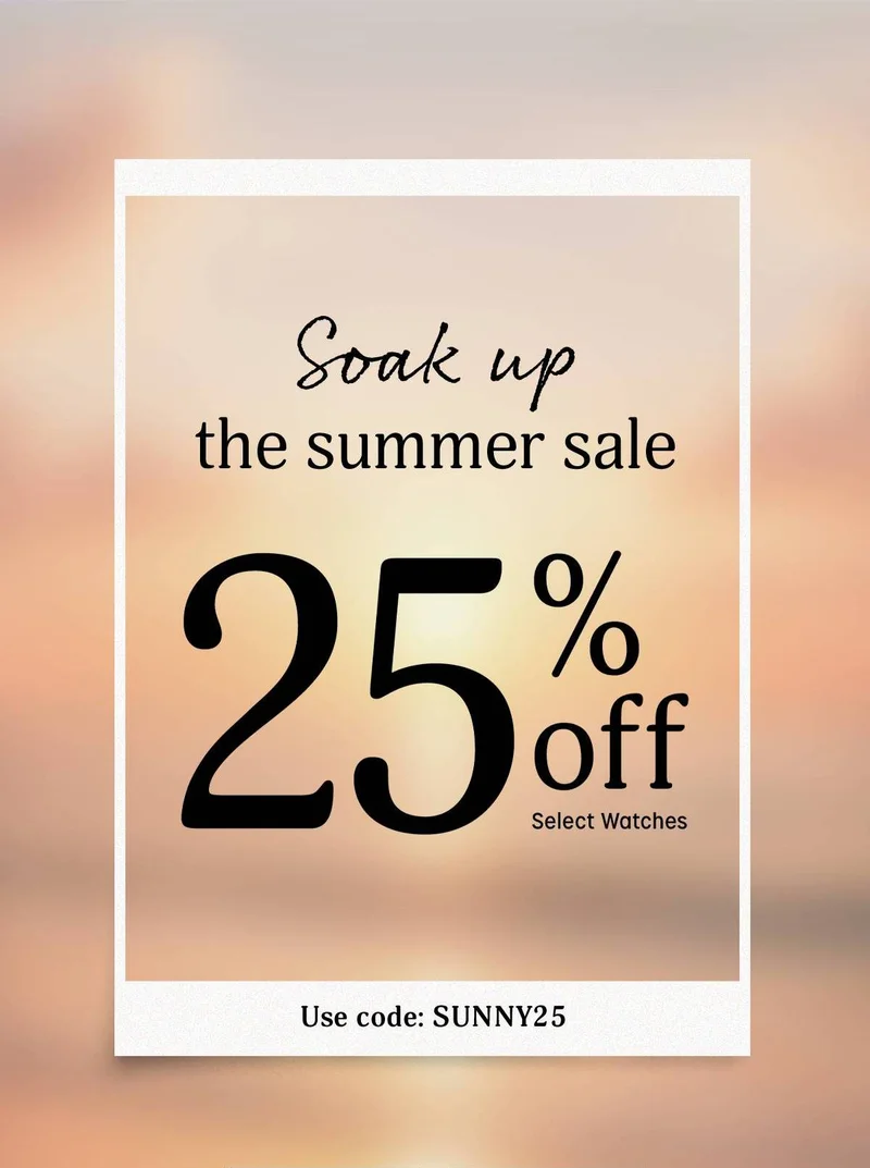 Soak up the summer sale launch | 25%  off select watches | use code: SUNNY25 - Timex