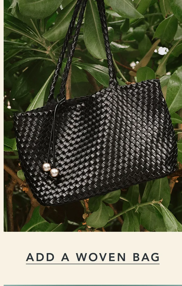 add a woven bag