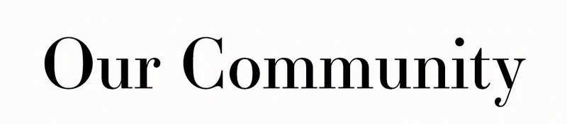 Our Community