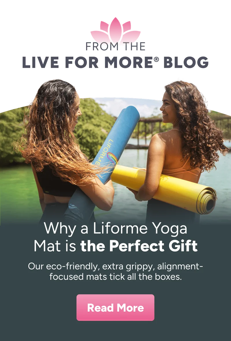 From the Live Fore More Blog – Why a Liforme Yoga Mat is the Perfect Gift Our eco-friendly, extra grippy, alignment-focused mats tick all the boxes. Read More