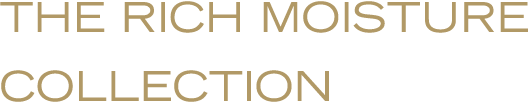 The rich moisture collection