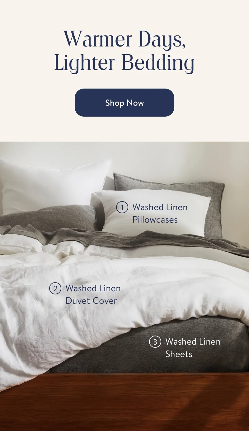 Warmer Days, Lighter Bedding