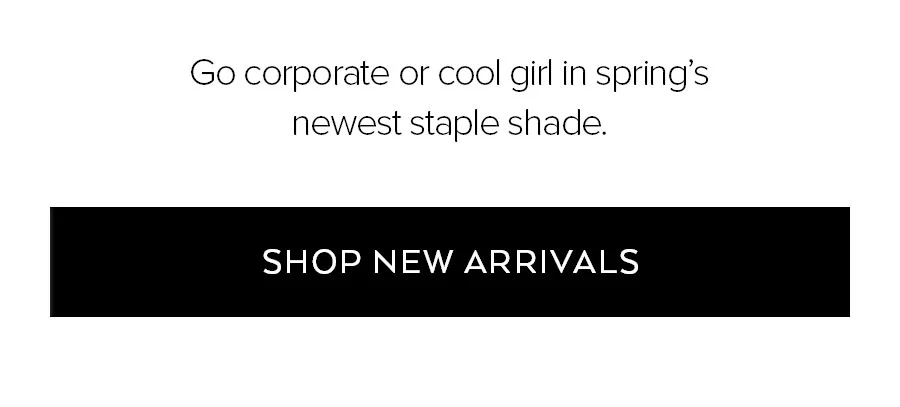 GO CORPORATE OR COOL GIRL IN SPRINGS NEWEST STAPLE SHADE SHOP NEW ARRVIALS
