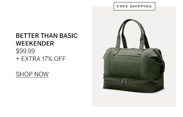 Better Than Basic Weekender