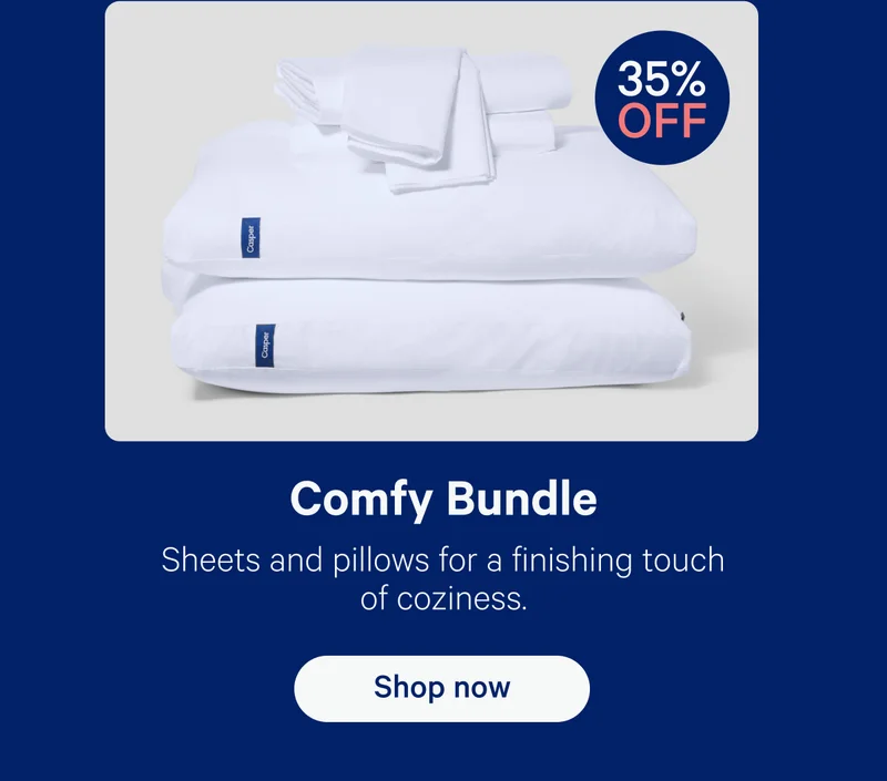 Comfy Bundle; Sheets and pillows for a finishing touch of coziness.