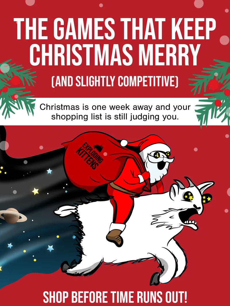 THE GAMES THAT KEEP CHRISTMAS MERRY (AND SLIGHTLY COMPETITIVE) | Christmas is one week away and your shopping list is still judging you. | SHOP BEFORE TIME RUNS OUT!