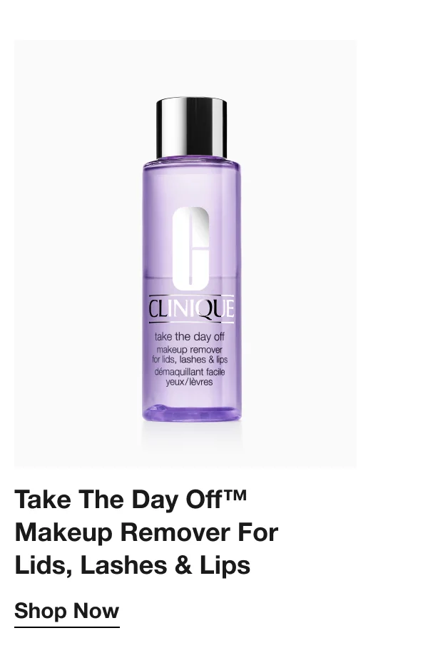 Take The Day Off™  Makeup Remover For  Lids, Lashes & Lips  | Shop Now