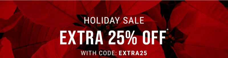 Holiday Sale Extra 25% Off* With Code : Extra25