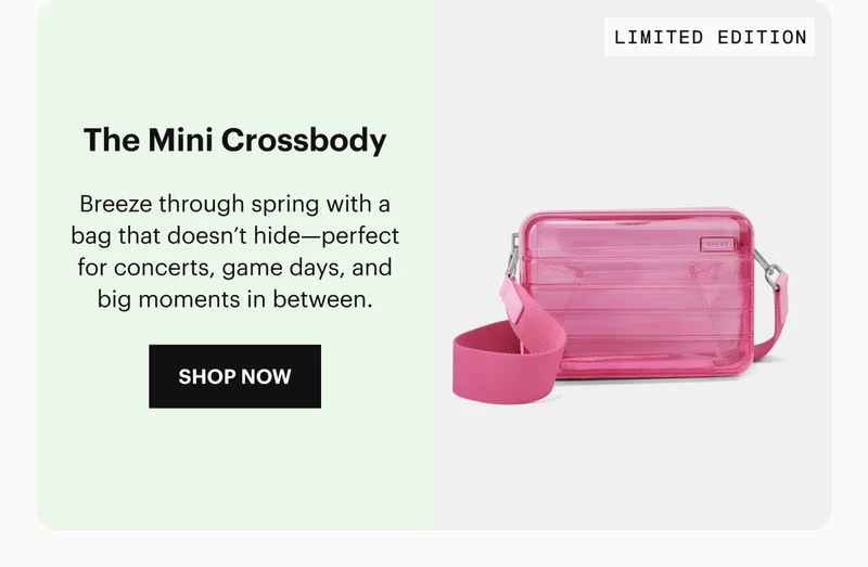 The Mini Crossbody: Breeze through spring with a bag that doesn’t hide—perfect for concerts, game days, and big moments in between.