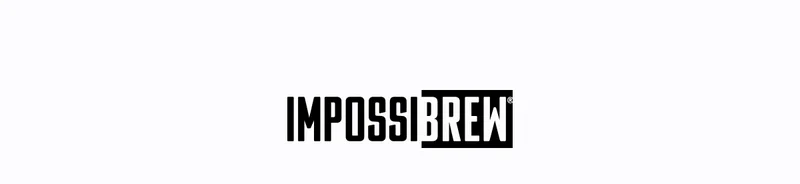 IMPOSSIBREW®