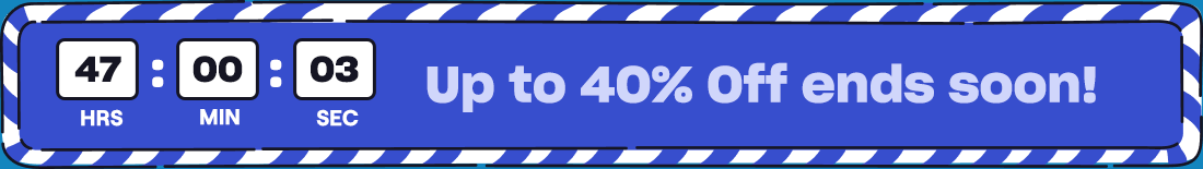 Up to 40% off ends soon!