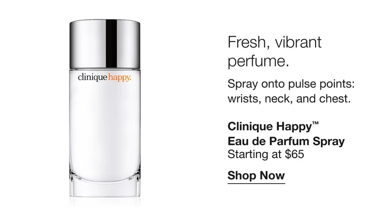 Fresh, vibrant perfume. Spray onto pulse points: wrists, neck, and chest. Clinique Happy™ Eau de Parfum Spray | Starting at $65 | Shop Now