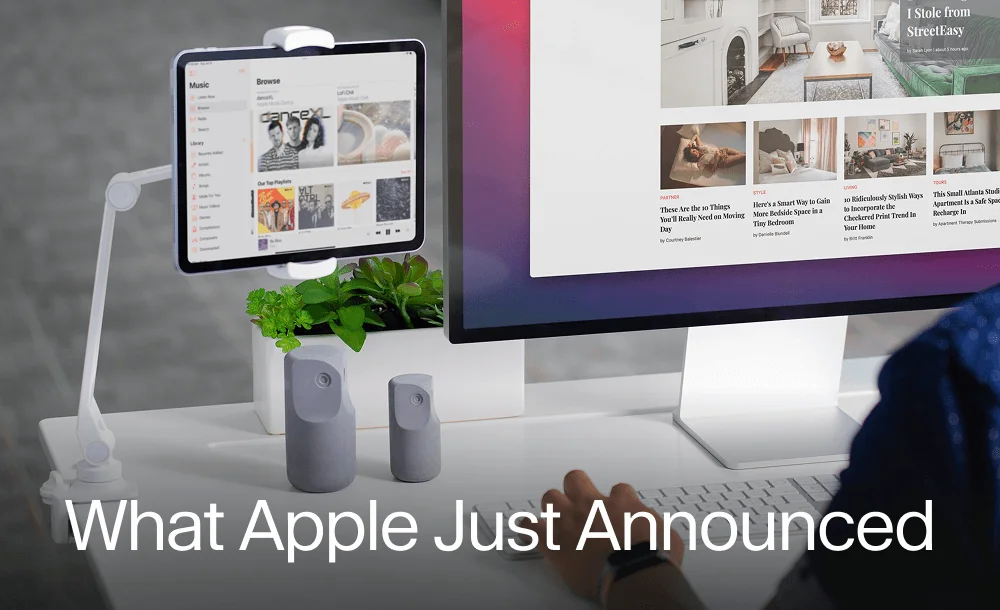 What Apple Just Announced