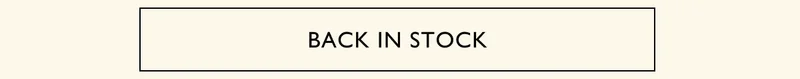 BACK IN STOCK