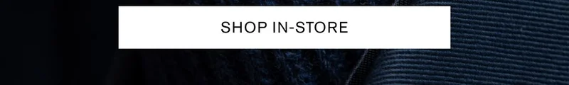 SHOP IN-STORE