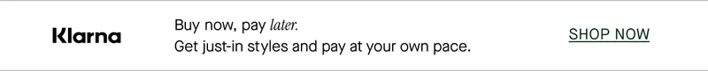 Klarna - Buy now, pay later.