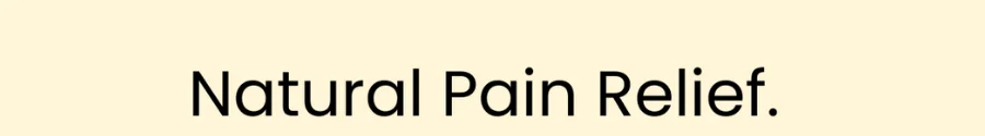 Natural Pain Relief