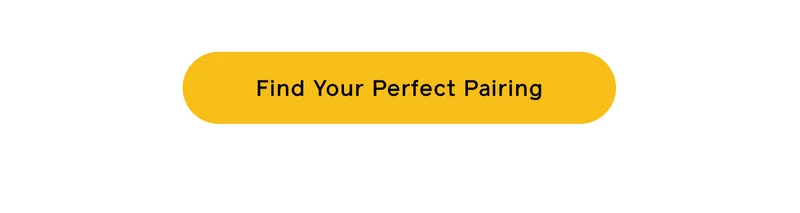 Find Your Perfect Pairing