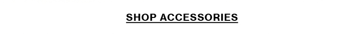 Shop Accessories
