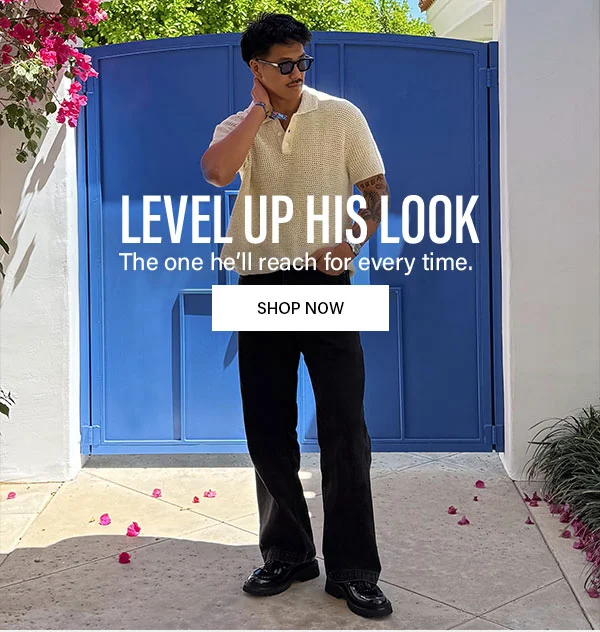 Level Up His Look