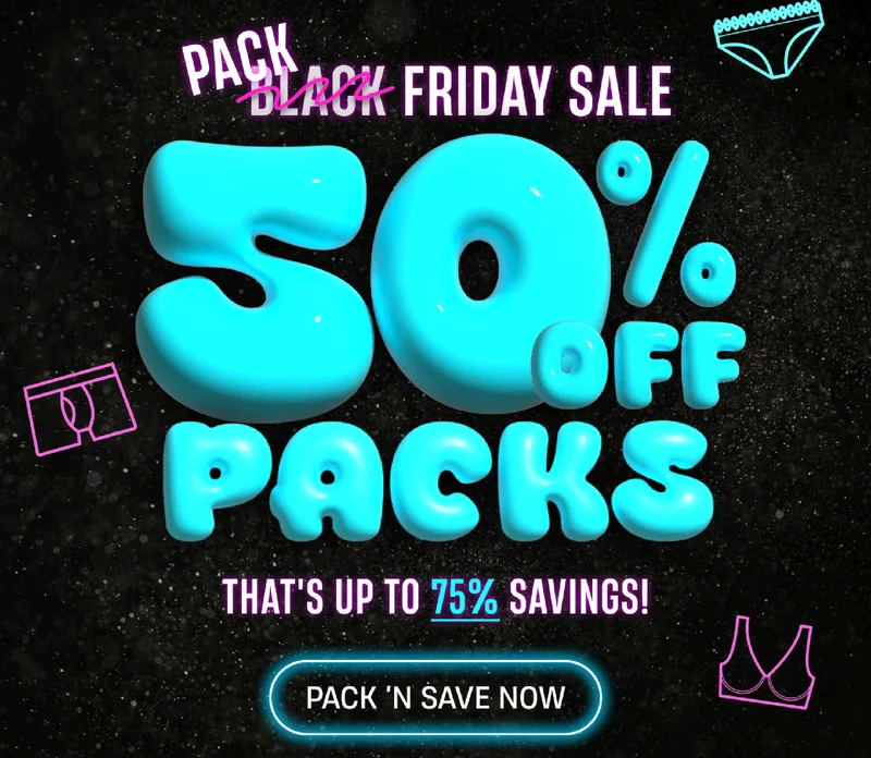 Pack Friday Sale | 50% off Packs | That's up to 75% savings! | Pack 'N Save Now Pack Friday Sale | 50% off Packs | That's up to 75% savings! | Pack 'N Save Now