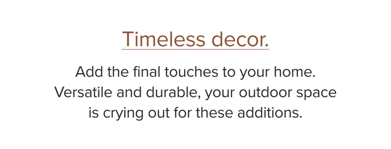 Shop timeless decor.