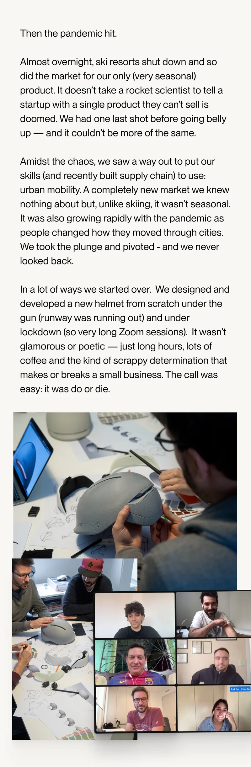 Description on how the conflict started when pandemic hit, and how it impacted in the business.