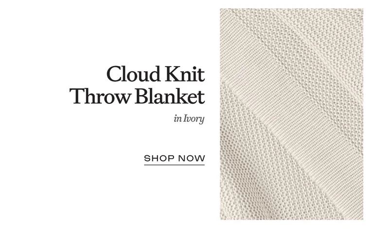 Cloud Knit Throw Blanket - Shop Now Cloud Knit Throw Blanket - Shop Now