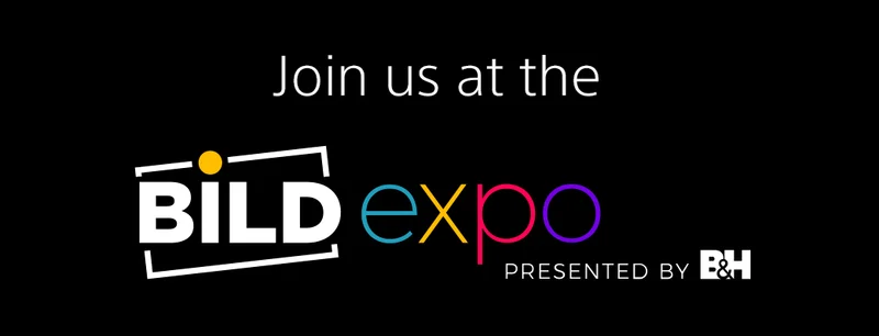 Join us at the Bild expo presented by B&H