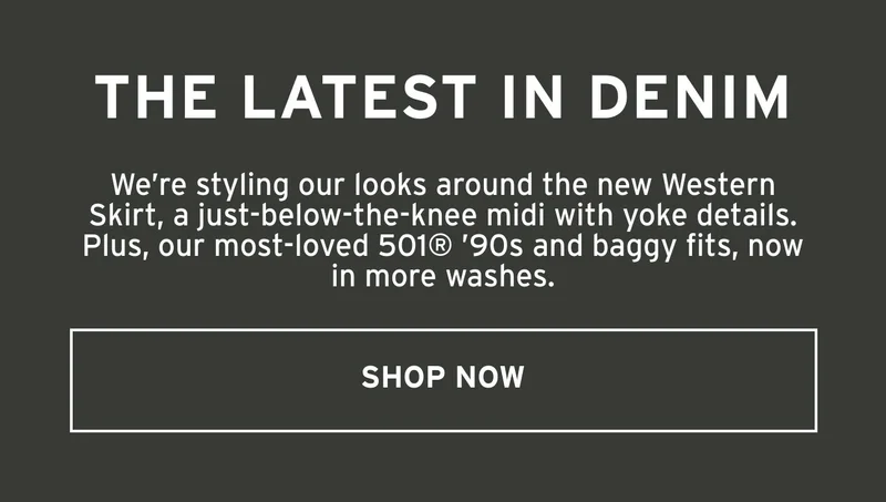THE LATEST IN DENIM