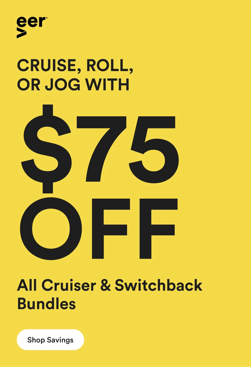 Cruise, Roll, or Jog With $75 off All Cruiser & Switchback Bundles