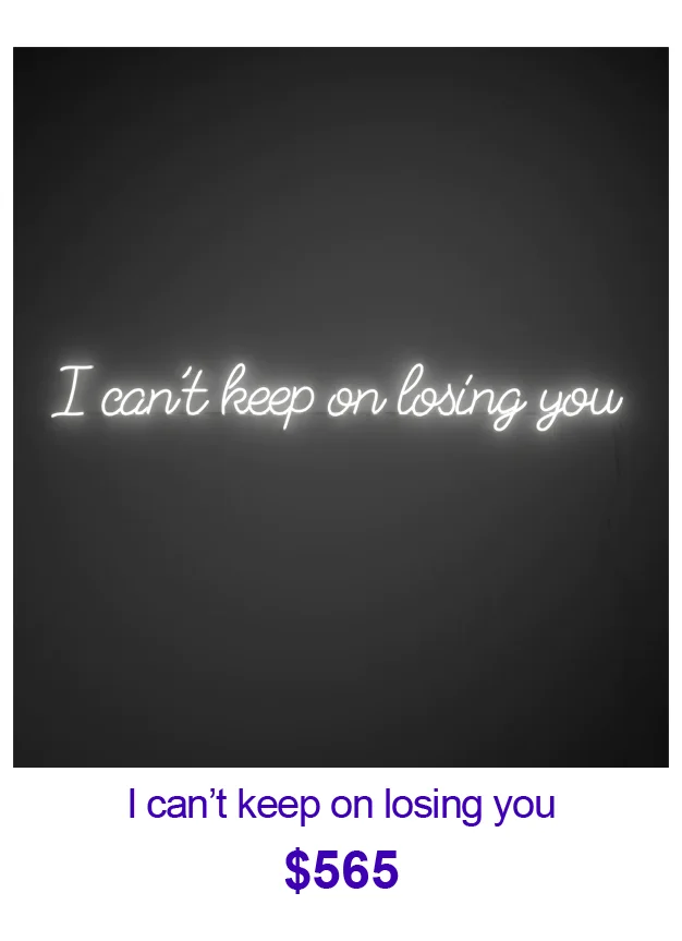 I can’t keep on losing you