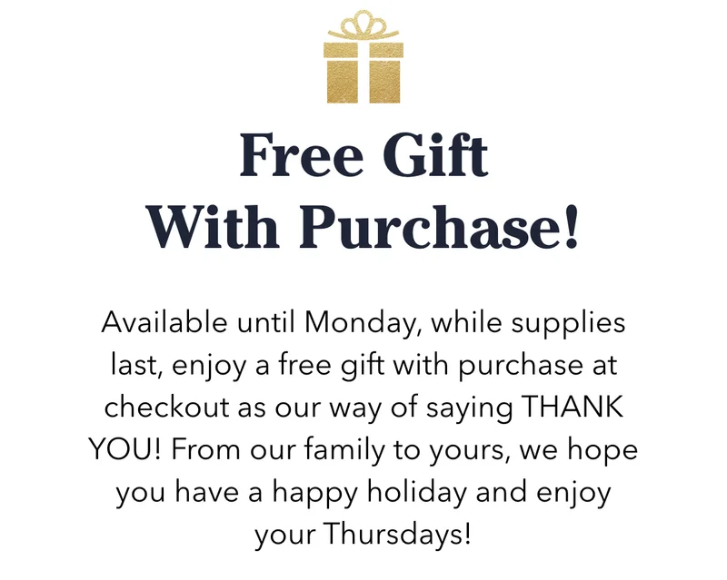 Free Gift With Purchase!