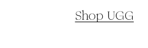 Shop UGG