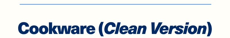 Cookware (Clean Version)