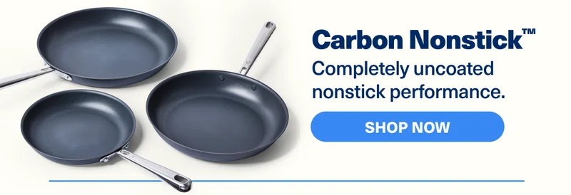Carbon Nonstick | Completely uncoated nonstick performance.