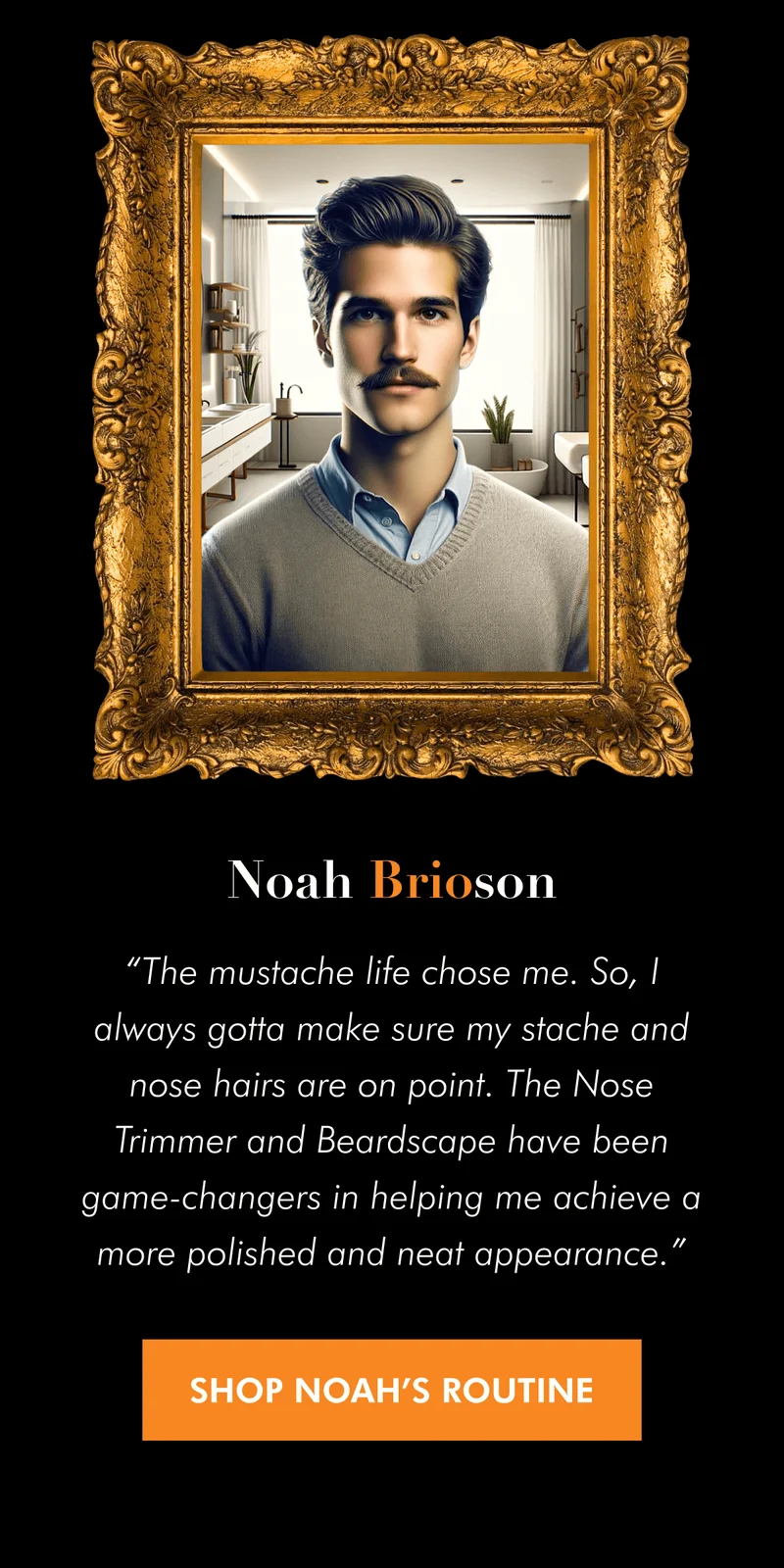 Shop Noah's routine.