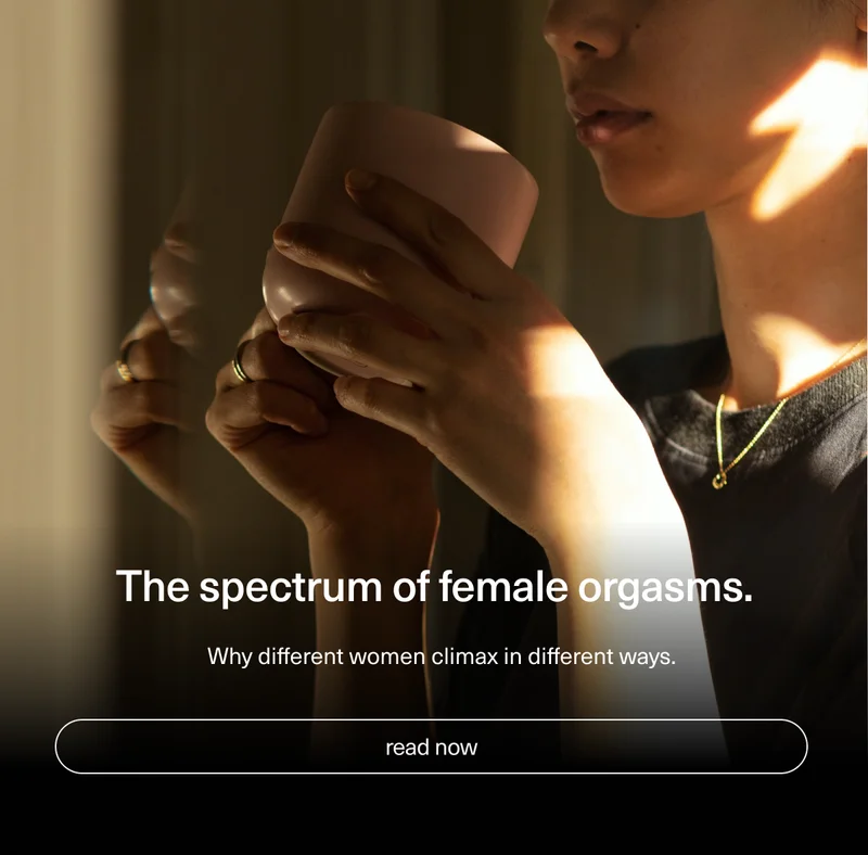 The spectrum of female orgasms. | Why different women climax in different ways. | [ read now ]