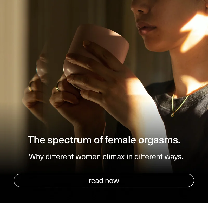 The spectrum of female orgasms. | Why different women climax in different ways. | [ read now ]