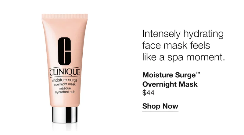 Intensely hydrating face mask feels like a spa moment. | Moisture Surge™ Overnight Mask $44 | Shop Now