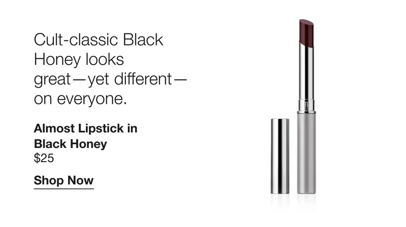 Cult-classic Black Honey looks great—yet different—on everyone. | Almost Lipstick in Black Honey $25 | Shop Now