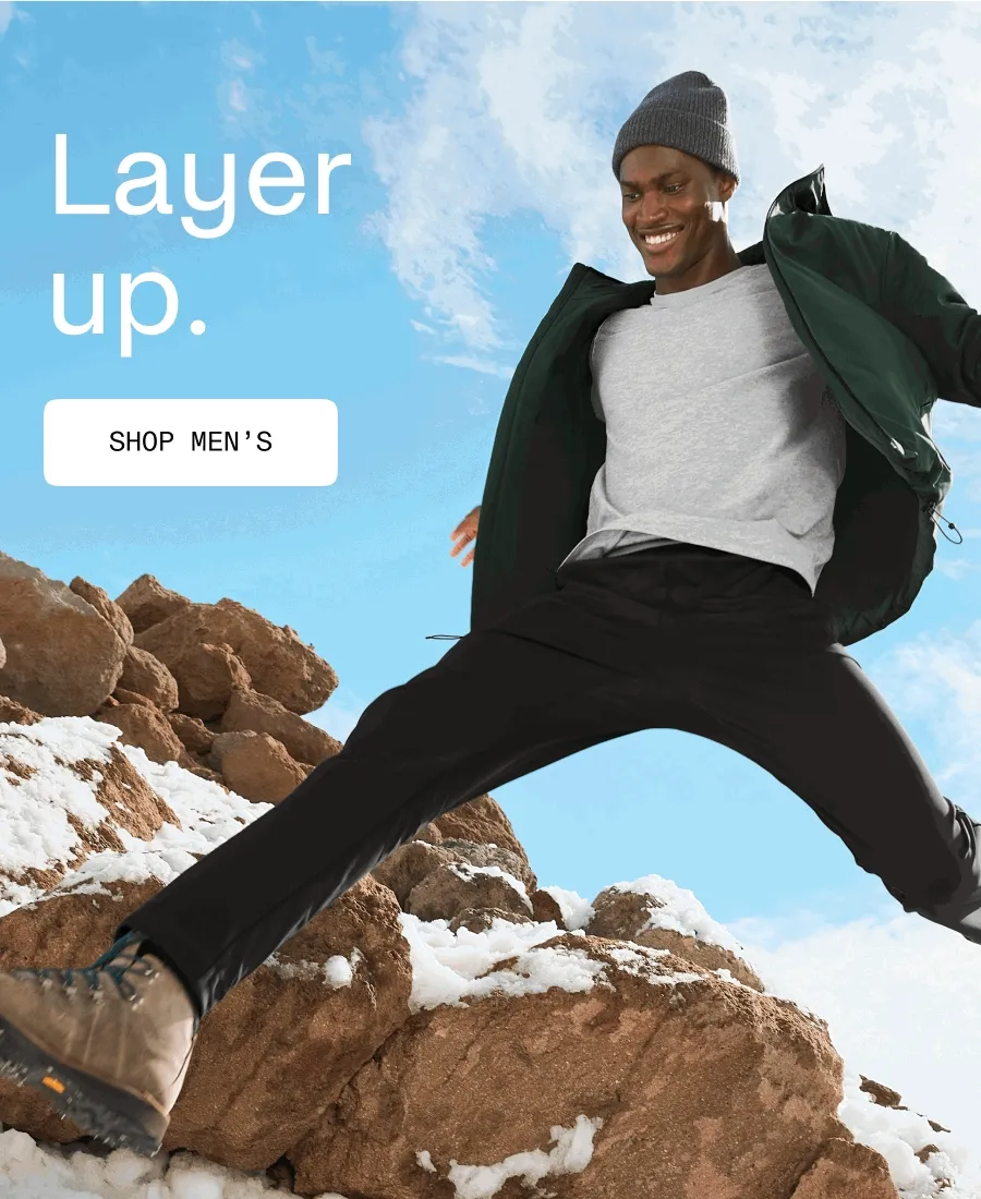 Layer up.