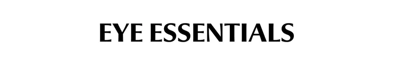 Eye Essentials
