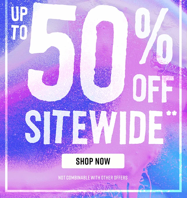 Ending Soon! Fall Steal Up to 50% Off Sitewide. Not combinable with other offers. Shop Now