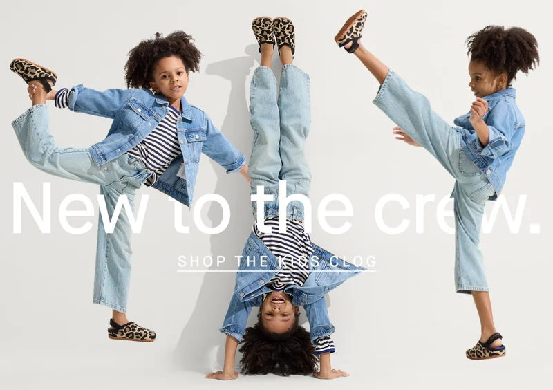 New to the crew. SHOP THE KIDS CLOG New to the crew. SHOP THE KIDS CLOG
